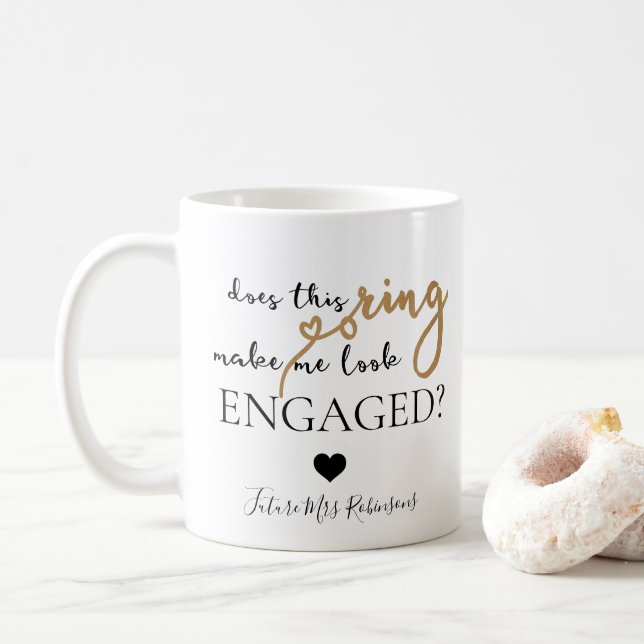 Macht mich dieser Ring Verlobt zukunftsorientiert? Kaffeetasse (Mit Donut)