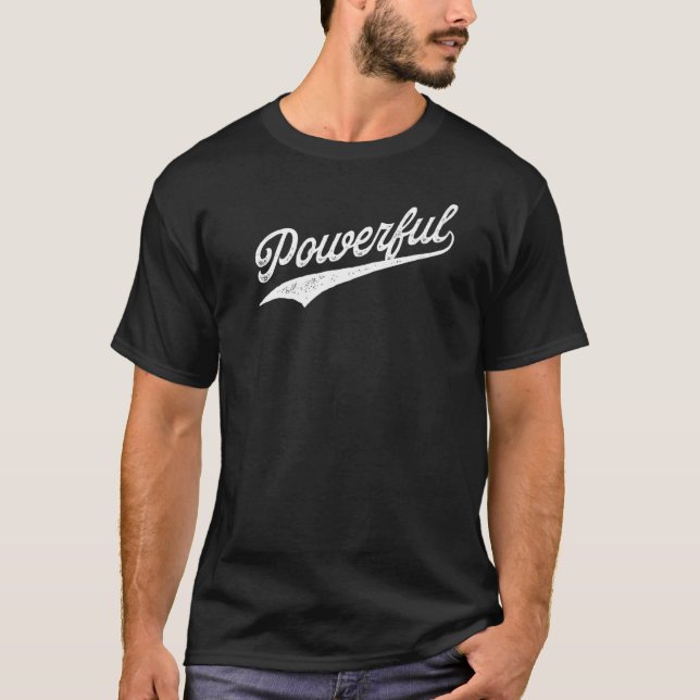 mächtig T-Shirt (Vorderseite)
