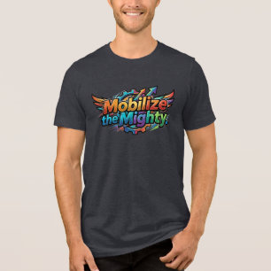 Mächtige mobilisieren – Starke Stärke & Einheit Tri-Blend Shirt