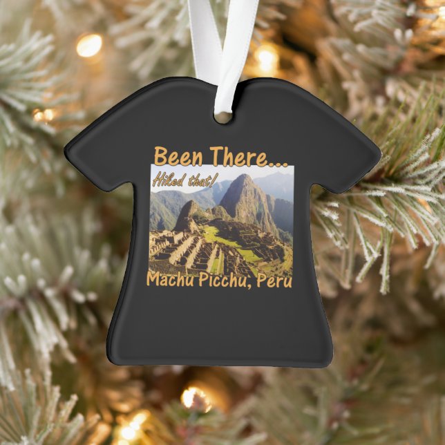 Machu Picchu Inka-Trail Zitat - Peru - Hikes, dass Ornament (Baum)