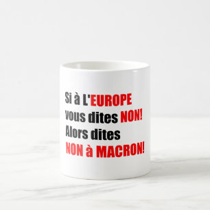 MACRON = Mondialisation Mug 1