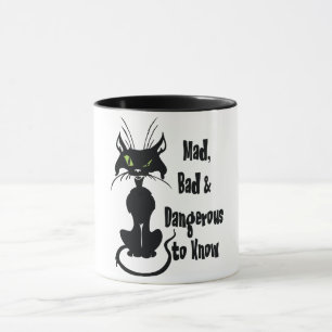 Mad, böse & gefährlich zu wissen, schwarze Katze Tasse