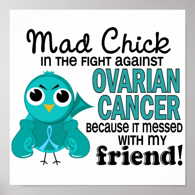 Mad Chick 2 Friend Ovarialkarzinom Poster (Vorne)