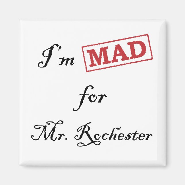 Mad für Herrn Rochester Magnet (Vorne)