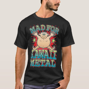 Mad für Kawaii-T - Shirt
