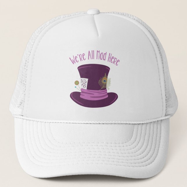 Mad Hatter Hat Truckerkappe (Vorderseite)