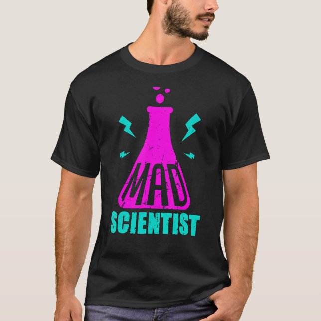 Mad ScientistScience für Kindermädchen T-Shirt (Vorderseite)