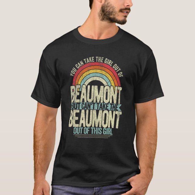 Mädchen aus Beaumont Texas Heimat Zuhause Beaumont T-Shirt (Vorderseite)