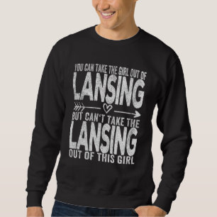 Mädchen aus Lansing Michigan Heimat Zuhause Lansin Sweatshirt