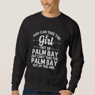 Mädchen aus Palm Bay Fl Florida Funny Zuhause Root Sweatshirt