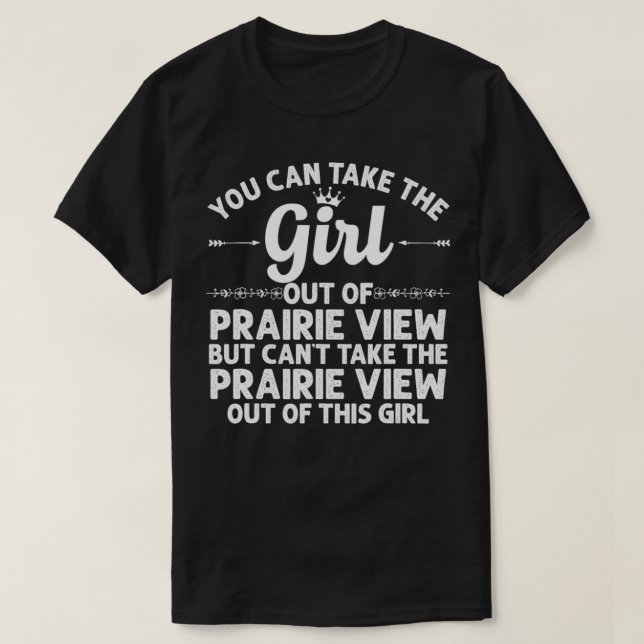 Mädchen aus PRAIRIE ANSICHT TX TEXAS Geschenk Funn T-Shirt (Design vorne)