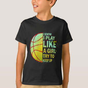 Mädchen Bysketbyll ich weiß, ich spiele wie ein Mä T-Shirt