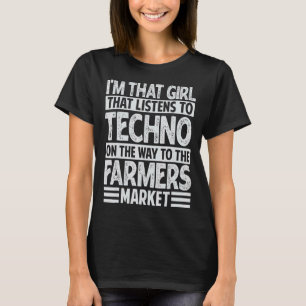 Mädchen, das Techno-Musik hört - Bauernmarkt T-Shirt