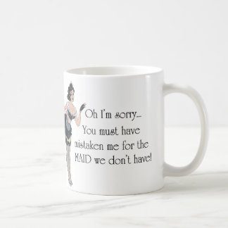 … Mädchen, das wir nicht haben! ~ Mädchen-Reihe Kaffeetasse