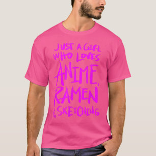 Mädchen, die Anime, Ramen und Skizzen Liebe 389 T-Shirt