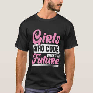 Mädchen, die Code schreiben die Zukunft - Coding G T-Shirt