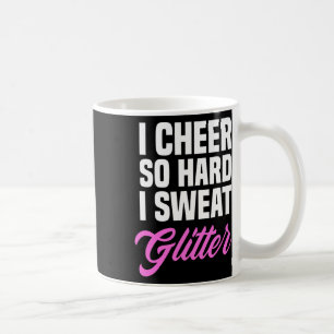 Mädchen, die ich heiße so hart ich Schwitzen Glitz Kaffeetasse