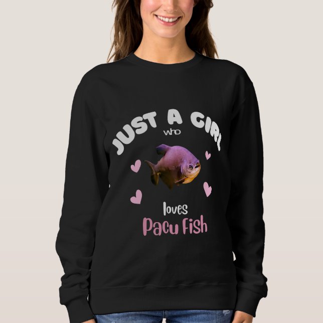 Mädchen, die Lieben Pacu Fisch Sweatshirt (Vorderseite)