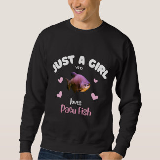 Mädchen, die Lieben Pacu Fisch Sweatshirt