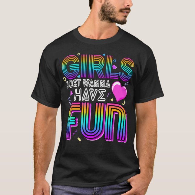 Mädchen, die nur Spaß haben, haben Phantastischen  T-Shirt (Vorderseite)