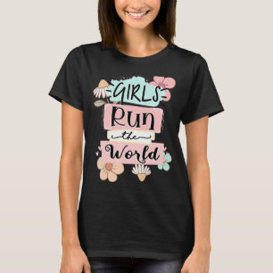Mädchen führen den World Girl Power Quotes Motivat T-Shirt