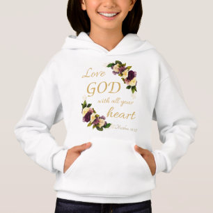 Mädchen Glaube Blume: Liebe GOD mit dem ganzen He Hoodie