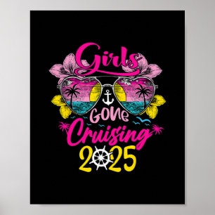 Mädchen Gone Cruising 2025 Kreuzfahrt Urlaubstrip  Poster