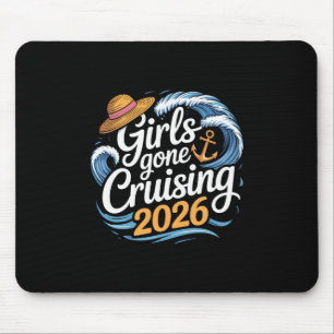 Mädchen Gone Cruising 2026 Kreuzfahrt Urlaub Reise Mousepad