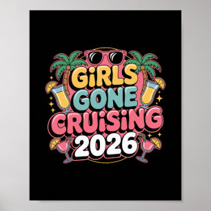 Mädchen Gone Cruising 2026 Kreuzfahrt Urlaubsreise Poster
