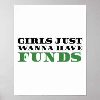 Mädchen haben nur Geld - Frauen in der Business St Poster