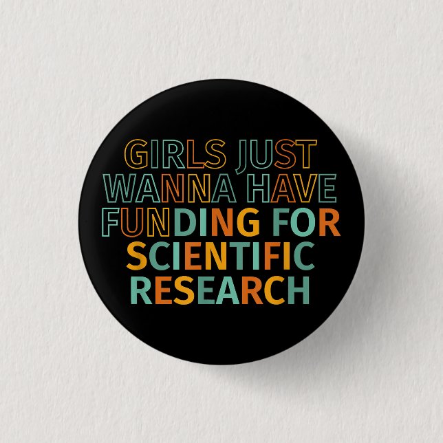 Mädchen haben nur Geld für wissenschaftliche Forsc Button (Vorderseite)