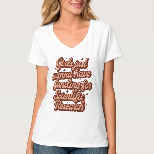 Mädchen haben nur Geld für wissenschaftliche Forsc T-Shirt (Vorderseite)