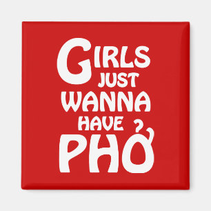 Mädchen haben nur gerne Phở Magnet