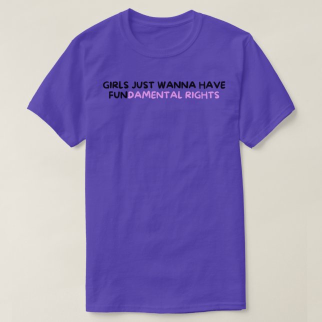 Mädchen haben nur Grundrechte 107 T-Shirt (Design vorne)