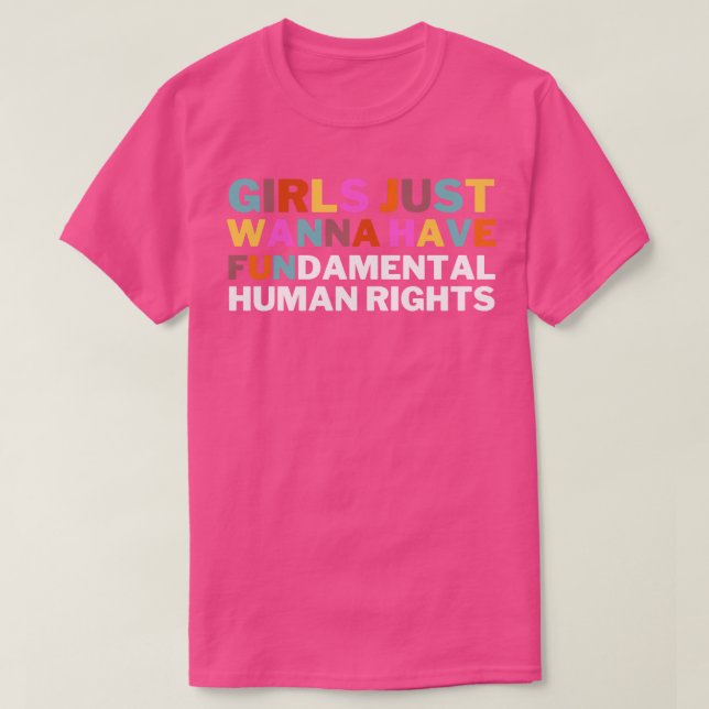 Mädchen haben nur Grundrechte 31 T-Shirt (Design vorne)