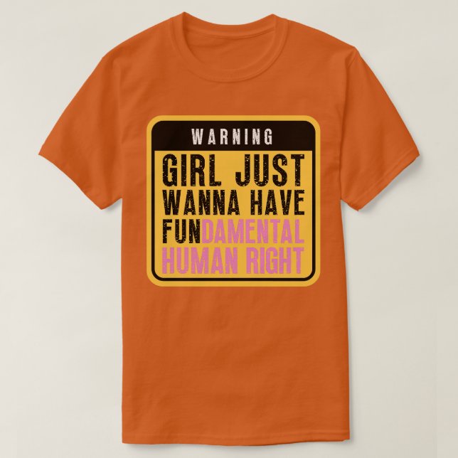 Mädchen haben nur Grundrechte 70 T-Shirt (Design vorne)