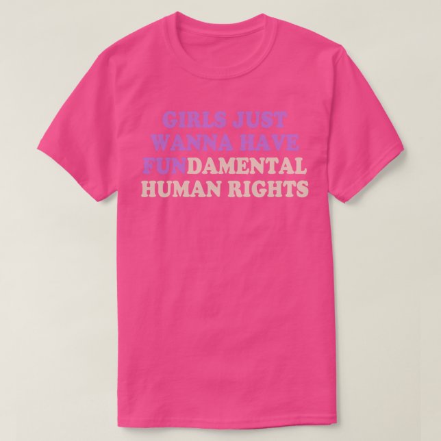 Mädchen haben nur Grundrechte T-Shirt (Design vorne)