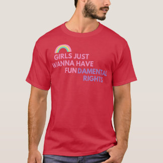 MÄDCHEN HABEN NUR WANNA GRUNDRECHTE T-Shirt
