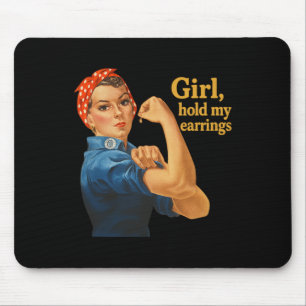 Mädchen halt meine Ohrringe Anti Trump Rosie The R Mousepad