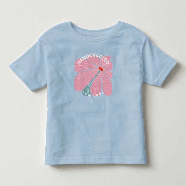 Mädchen Handgefertigt Für Liebe Kleinkind T-shirt (Vorderseite)