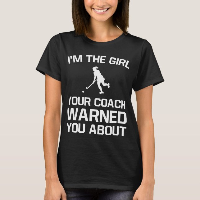 Mädchen Ihr Trainer warnte Sie über den T - Shirt (Vorderseite)