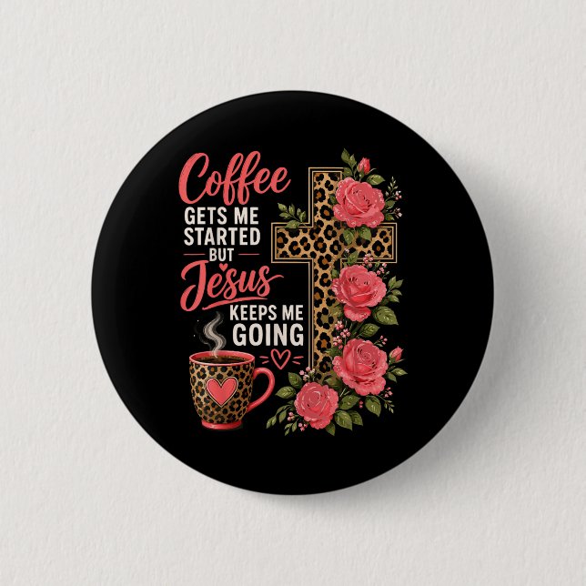 Mädchen Jesus Kaffee Frauen Christlicher Glaube Gl Button (Vorderseite)