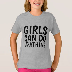 MÄDCHEN KÖNNEN ALLES TUN, T - Shirt