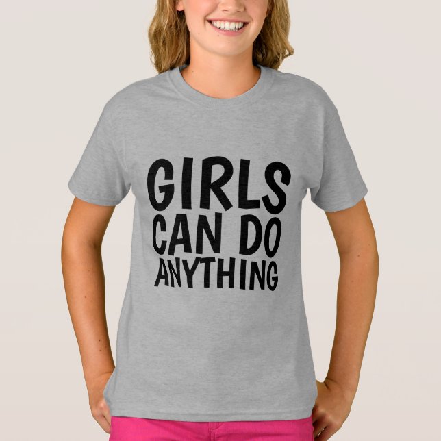 MÄDCHEN KÖNNEN ALLES TUN, T - Shirt (Vorderseite)