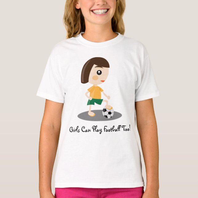 Mädchen können auch Fußball spielen T-Shirt (Vorderseite)