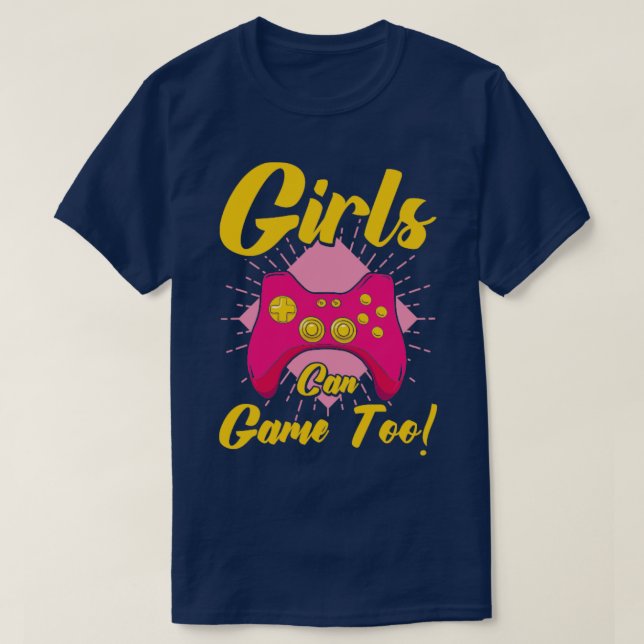 Mädchen können zu Gaming-Gamer-Videospiele3 spiele T-Shirt (Design vorne)