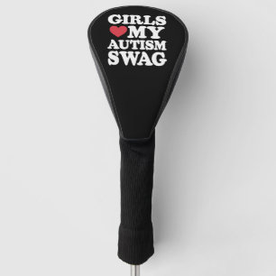 Mädchen lieben meinen Autismus-Swag lustige Aufklä Golf Headcover
