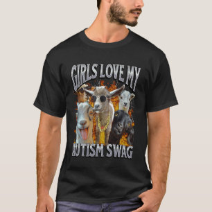 Mädchen lieben meinen Autismus-Swag lustige Ziege T-Shirt