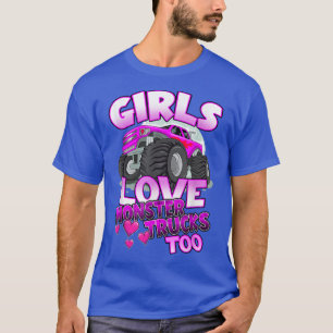 Mädchen lieben Monstertrucks auch süße Mädchen Mon T-Shirt