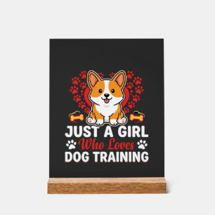 Mädchen liebt Hundetraining Corgi Acrylschild